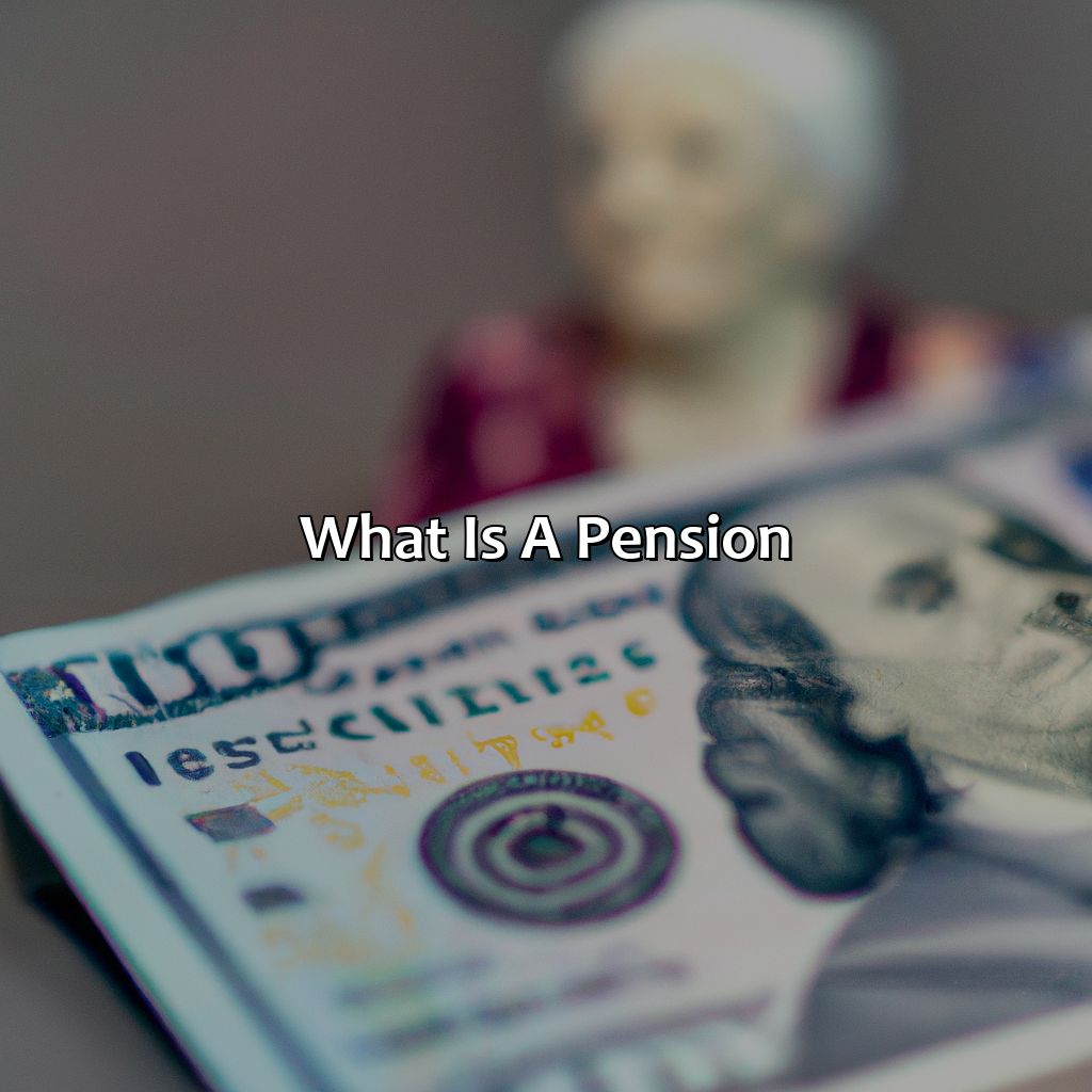 What Is A Pension?