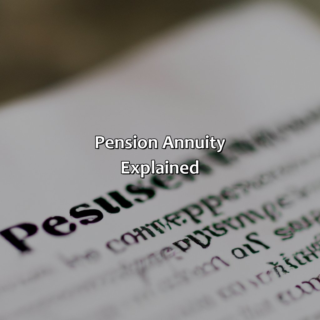 Pension annuity explained-what is a pension annuity?, 