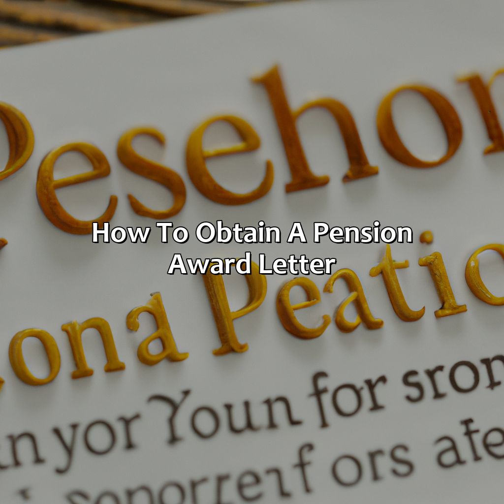 How to Obtain a Pension Award Letter-what is a pension award letter?, 