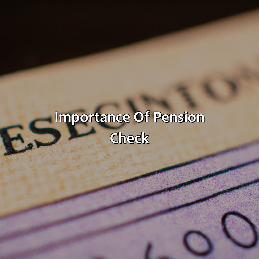 Importance of Pension Check-what is a pension check?, 