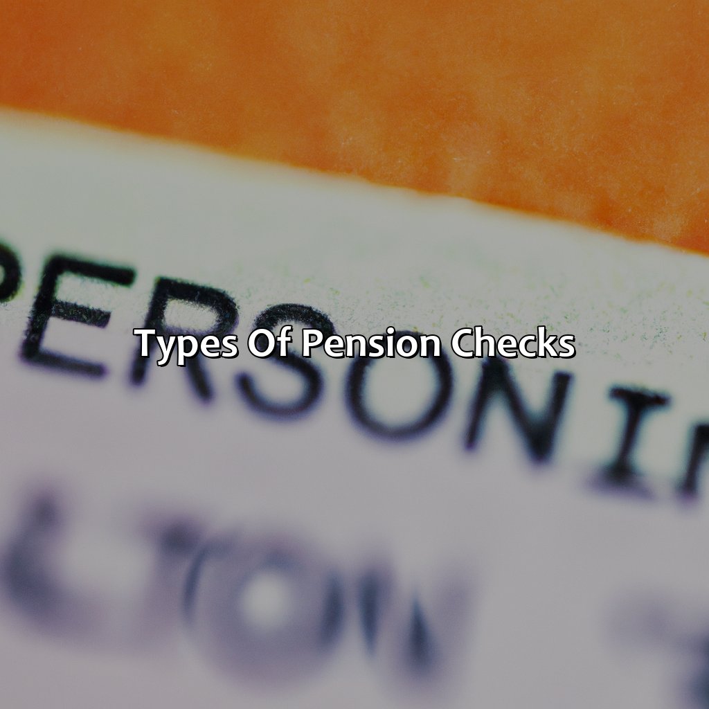 Types of Pension Checks-what is a pension check?, 