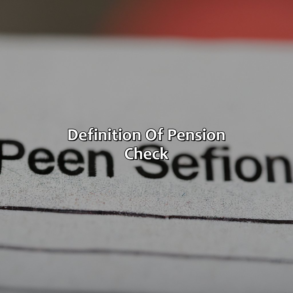 Definition of Pension Check-what is a pension check?, 