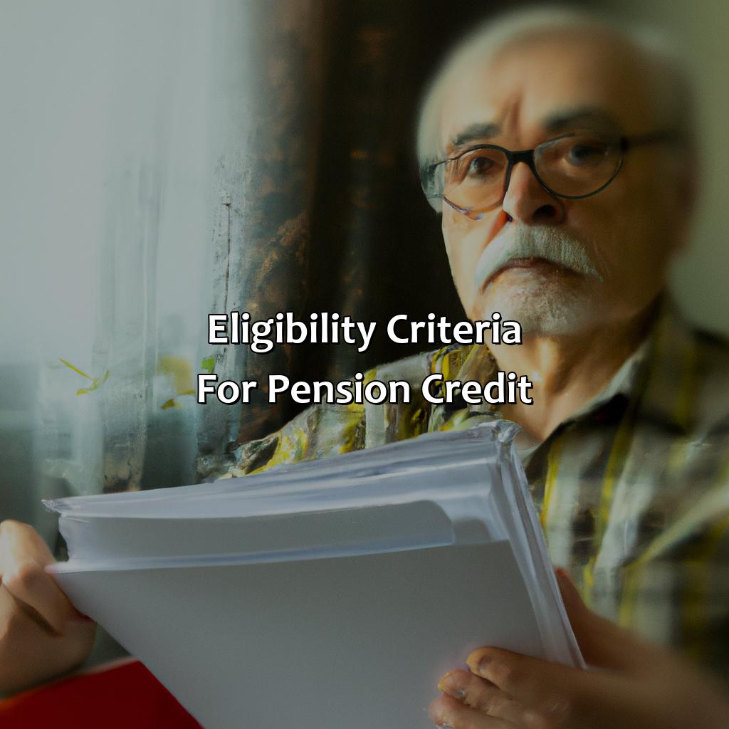 Eligibility criteria for Pension Credit-what is a pension credit?, 