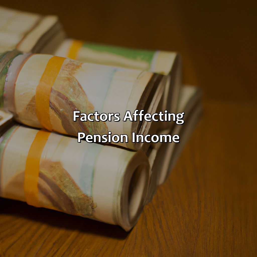 Factors Affecting Pension Income-what is a pension income?, 