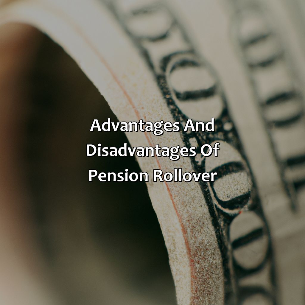 Advantages and Disadvantages of Pension Rollover-what is a pension rollover?, 