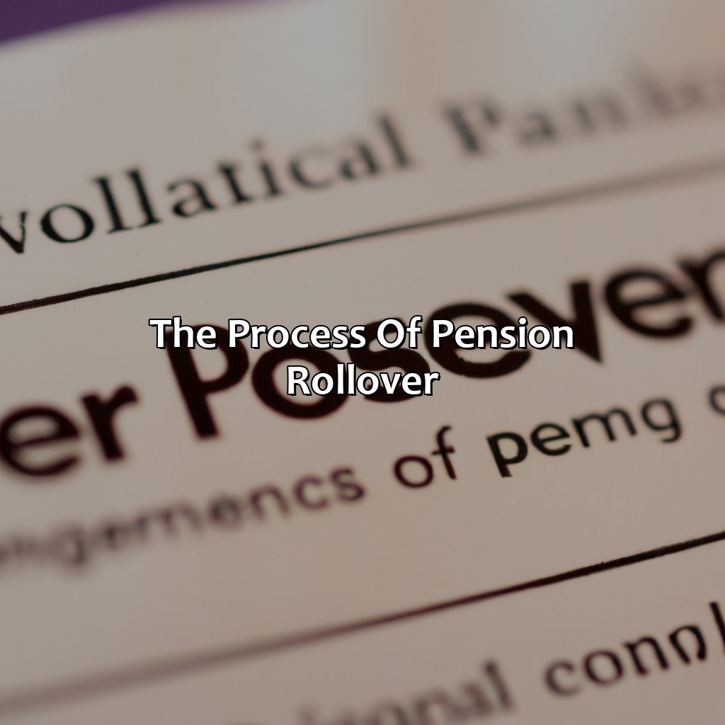 The Process of Pension Rollover-what is a pension rollover?, 