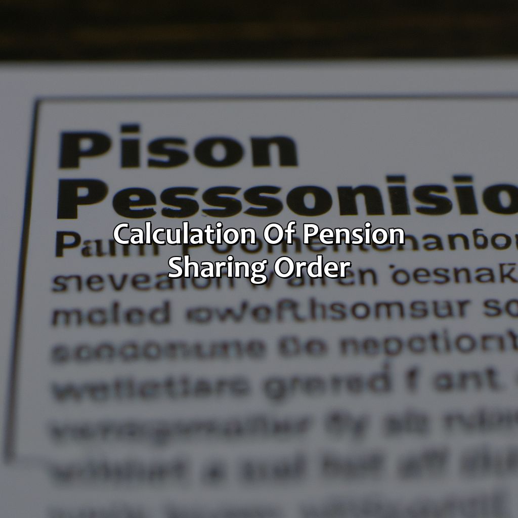 Calculation of Pension Sharing Order-what is a pension sharing order?, 