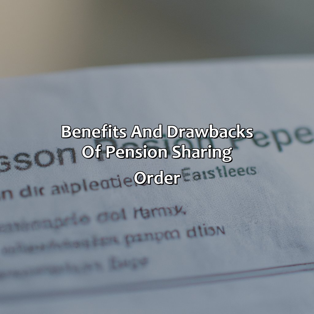 Benefits and Drawbacks of Pension Sharing Order-what is a pension sharing order?, 