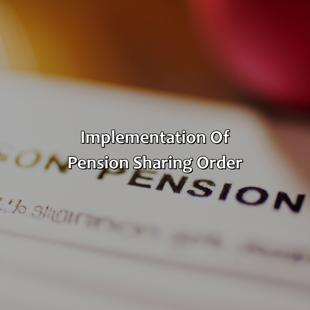 Implementation of Pension Sharing Order-what is a pension sharing order?, 