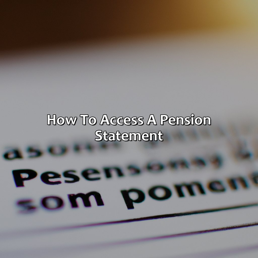 How to Access a Pension Statement-what is a pension statement?, 