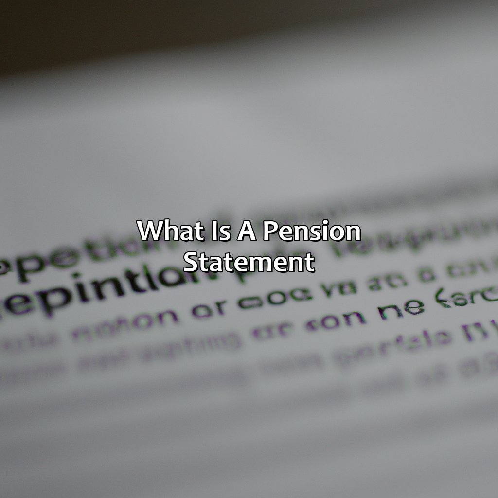 What Is A Pension Statement?