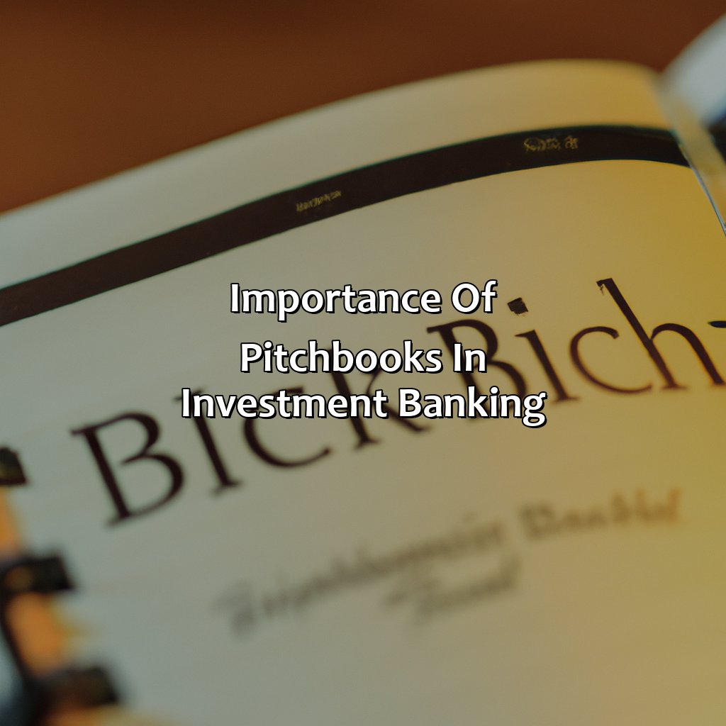 Importance of Pitchbooks in Investment Banking-what is a pitchbook in investment banking?, 