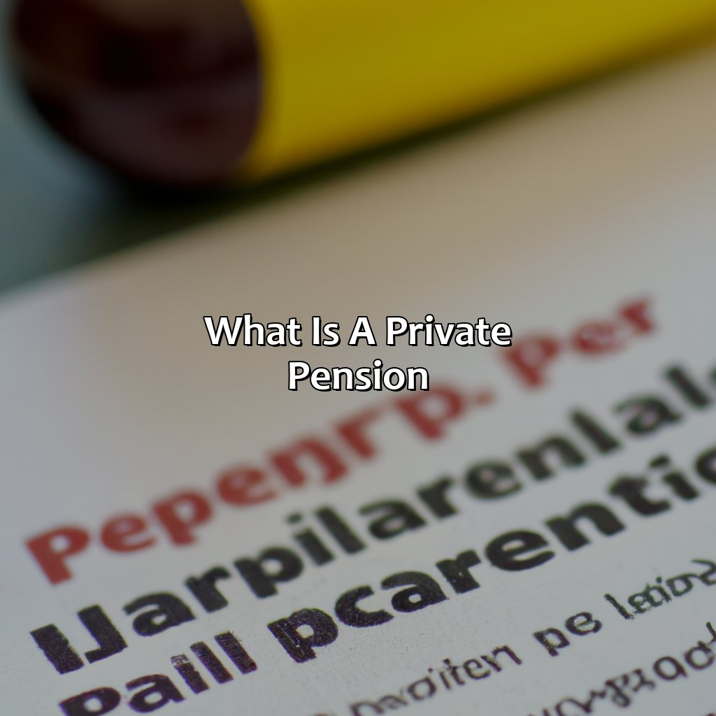 What is a Private Pension?-what is a private pension?, 