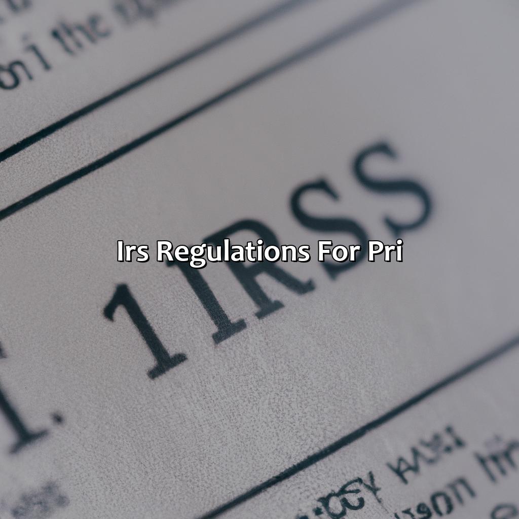 IRS regulations for PRI-what is a program related investment?, 