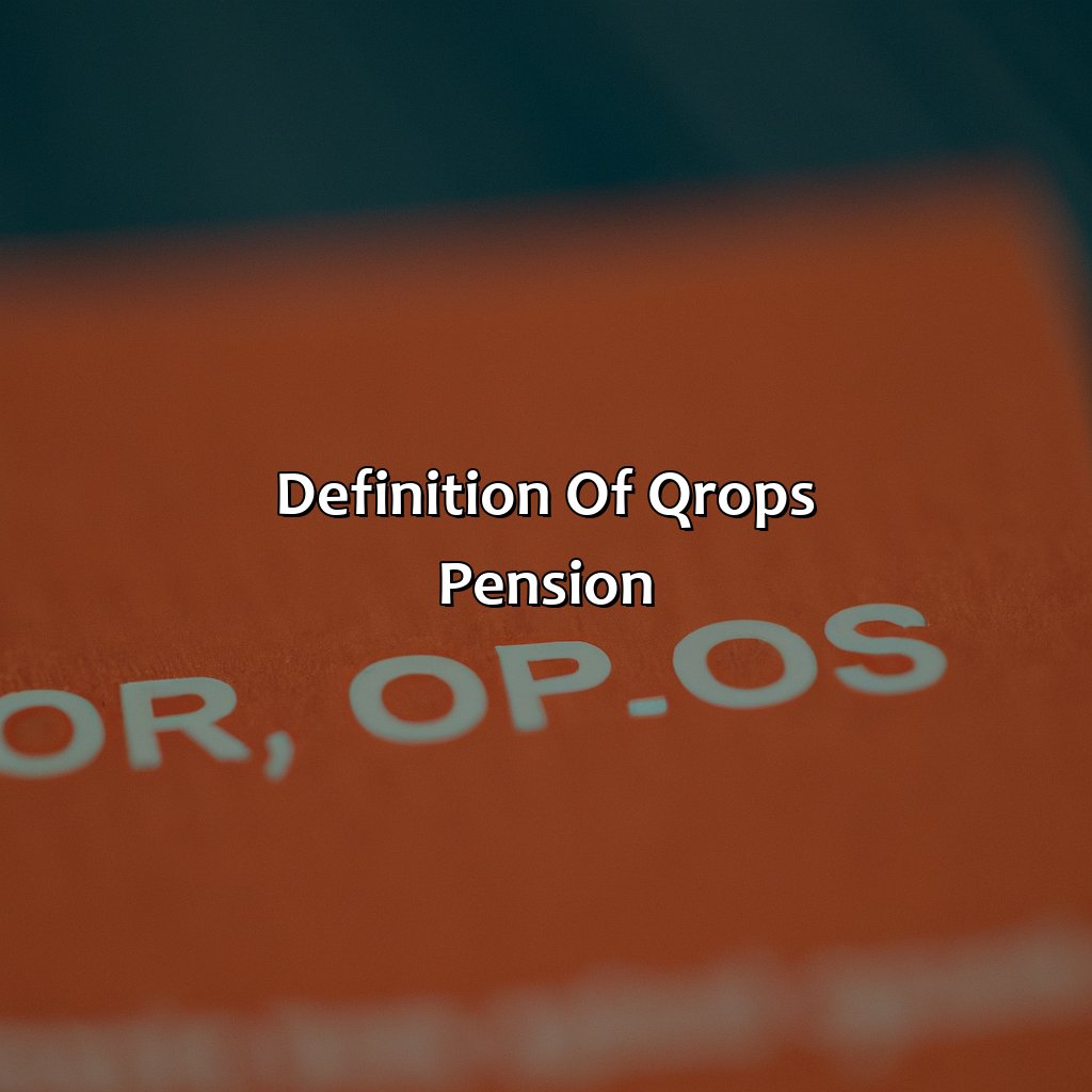 Definition of QROPS pension-what is a qrops pension?, 