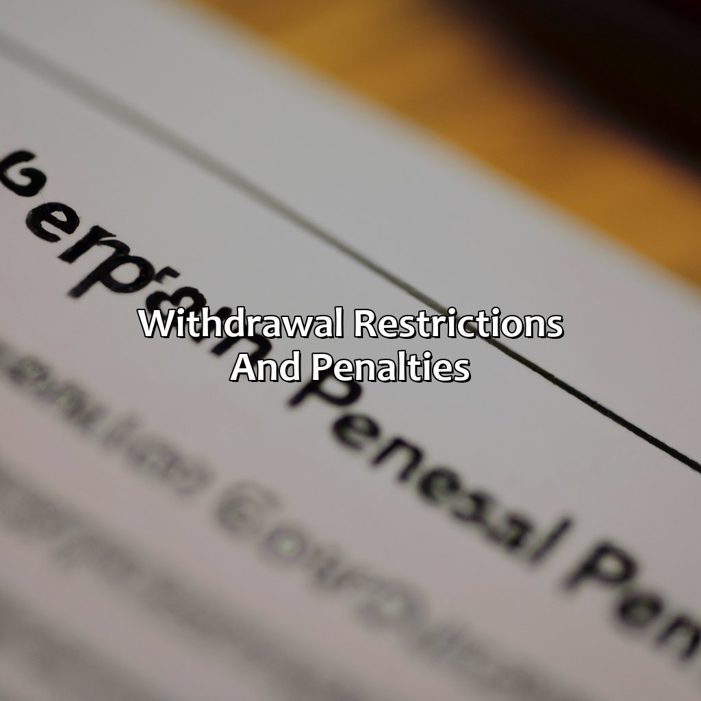 Withdrawal Restrictions and Penalties-what is a registered pension plan canada?, 