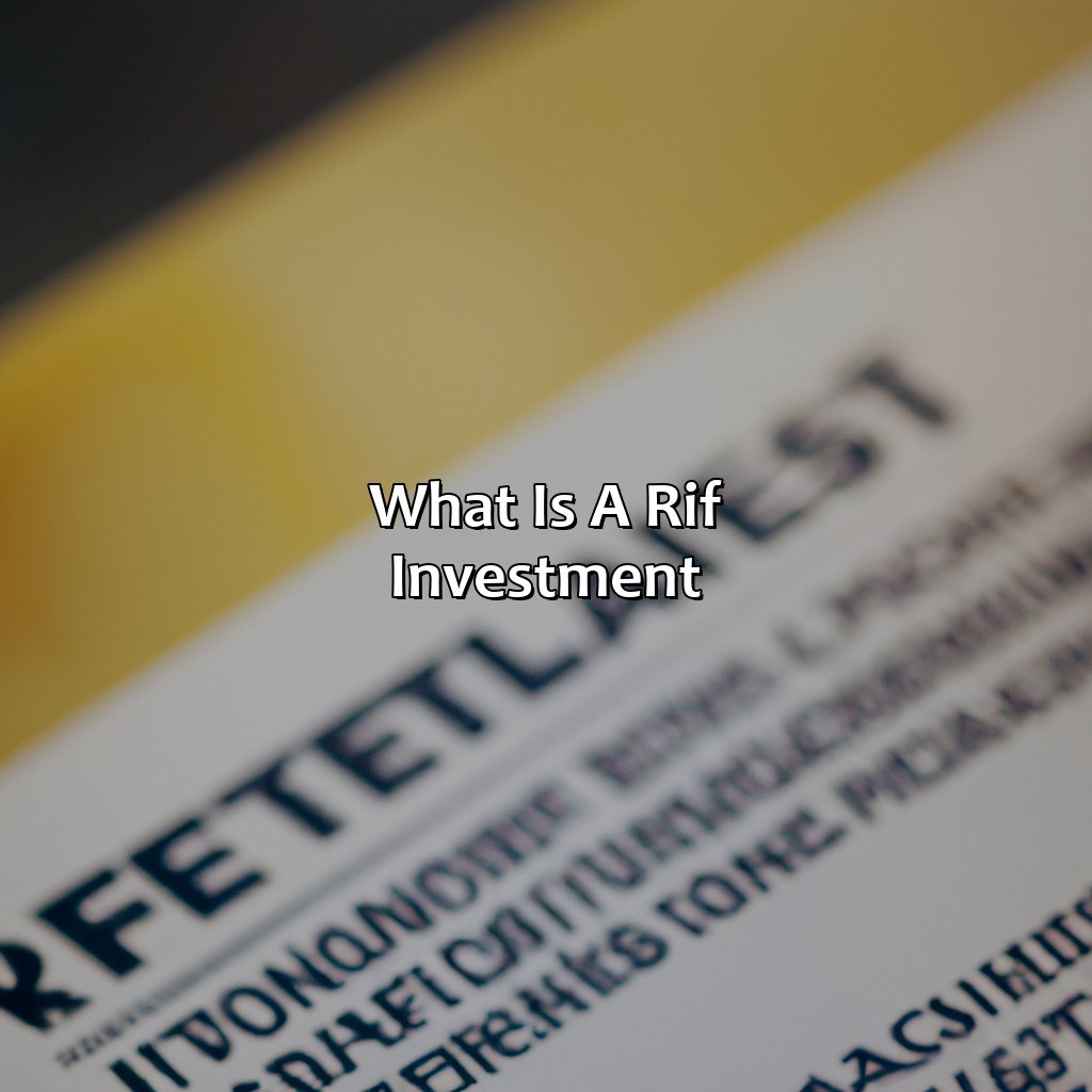 What is a RIF investment?-what is a rif investment?, 