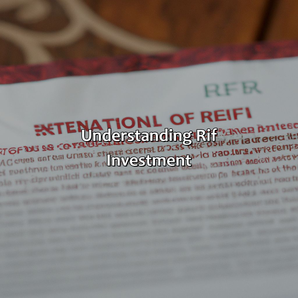 Understanding RIF investment-what is a rif investment?, 