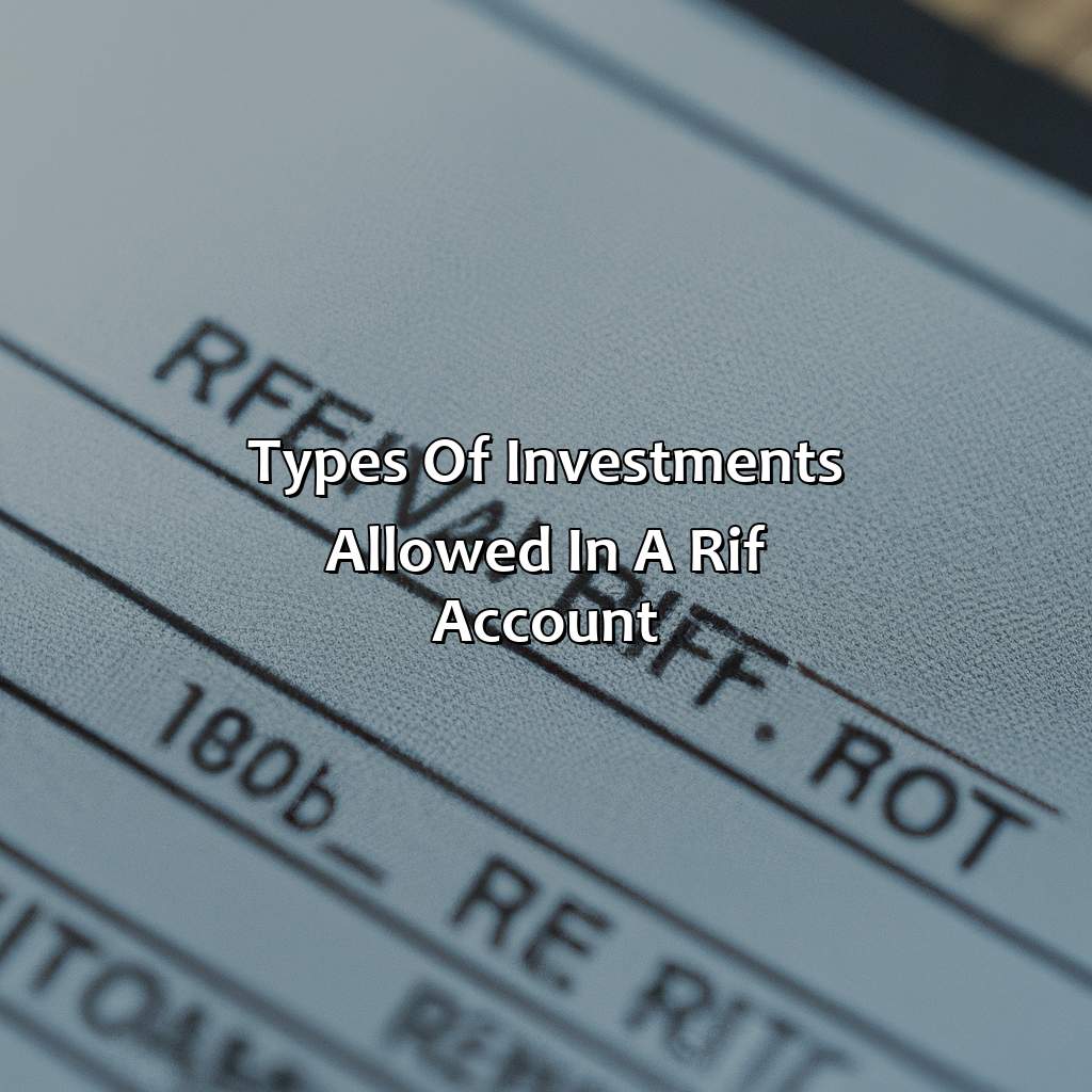 Types of investments allowed in a RIF account-what is a rif investment?, 