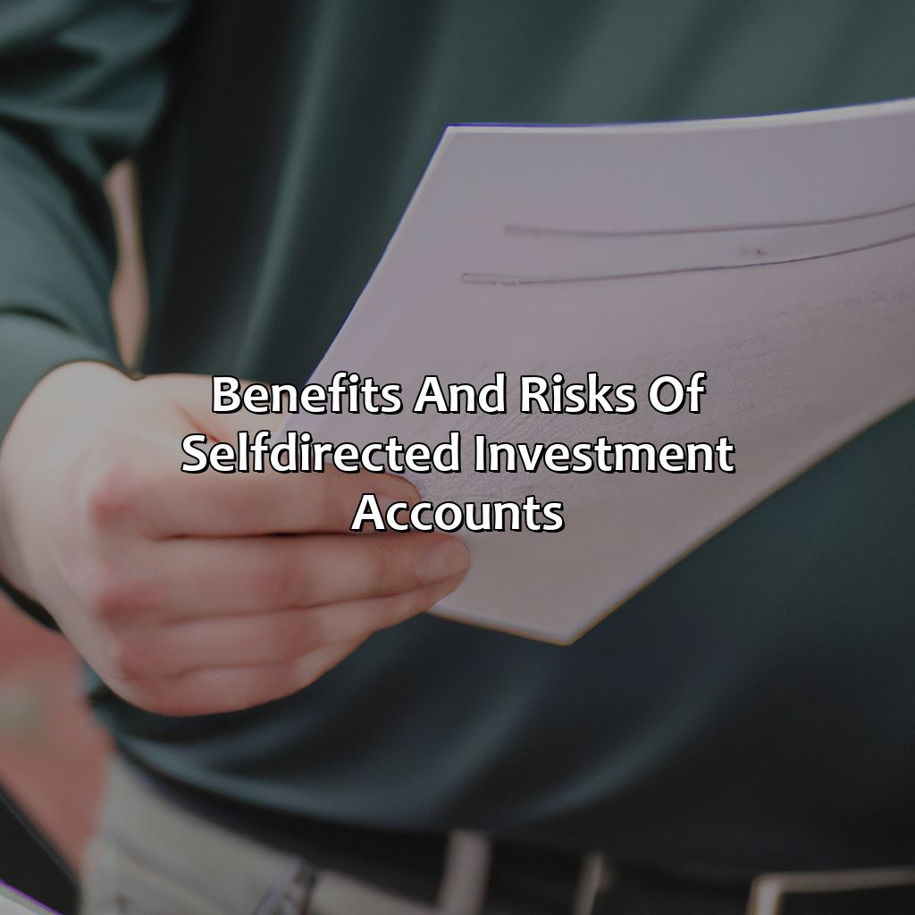 Benefits and Risks of Self-Directed Investment Accounts-what is a self directed investment account?, 