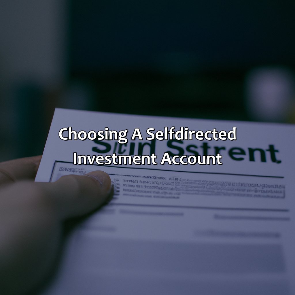 Choosing a Self-Directed Investment Account-what is a self directed investment account?, 