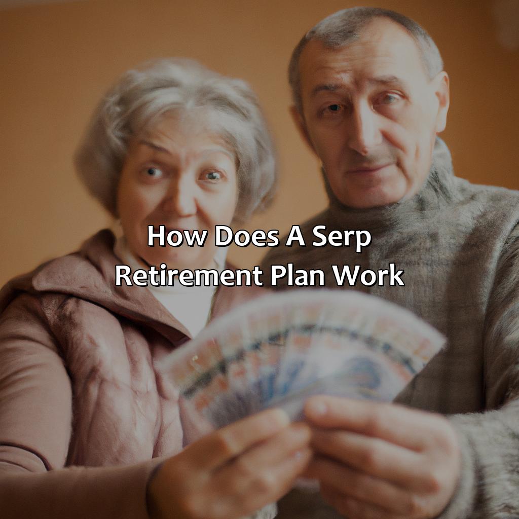 How does a SERP Retirement Plan work?-what is a serp retirement plan?, 