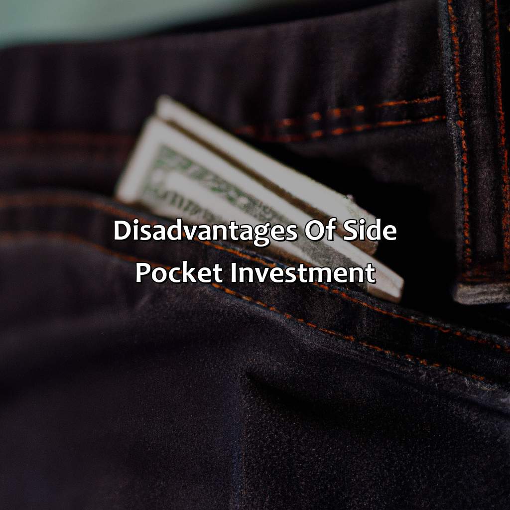 Disadvantages of Side Pocket Investment-what is a side pocket investment?, 