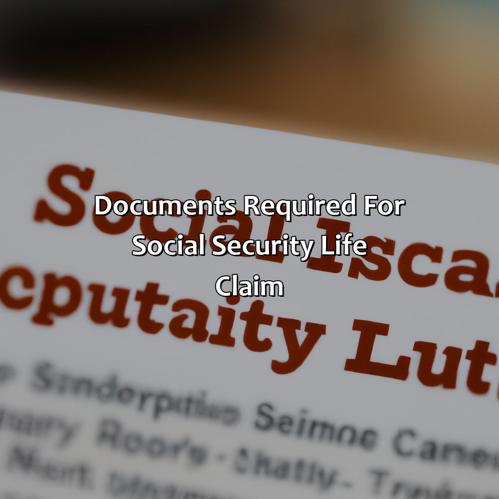 Documents required for Social Security life claim-what is a social security life claim?, 