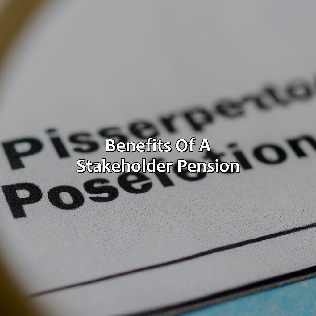 Benefits of a Stakeholder Pension-what is a stakeholder pension?, 