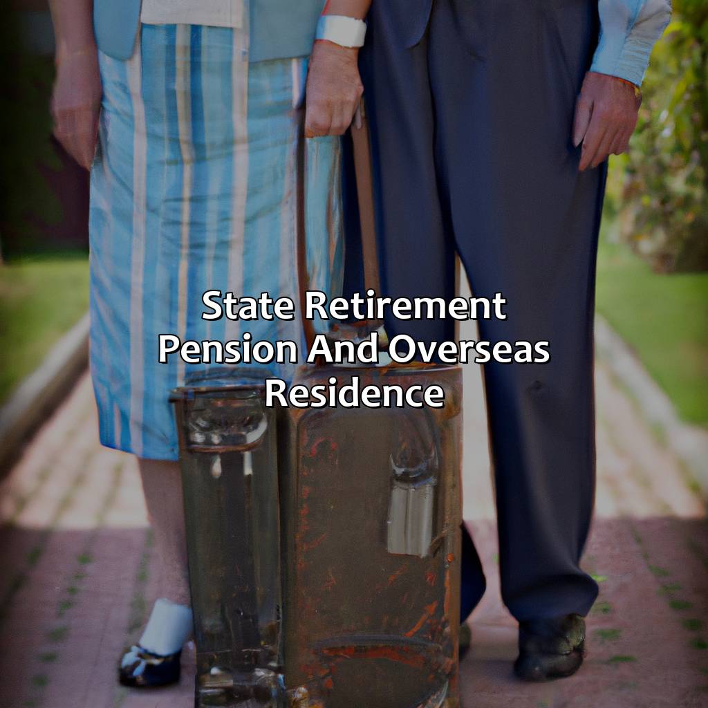 State Retirement Pension and Overseas Residence-what is a state retirement pension?, 