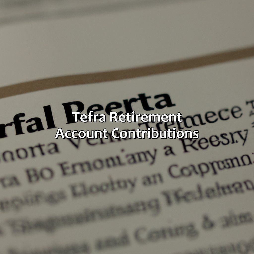 TEFRA Retirement Account Contributions-what is a tefra retirement account?, 