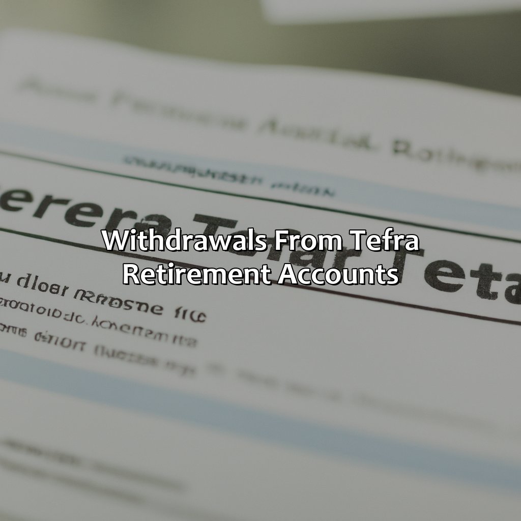 Withdrawals from TEFRA Retirement Accounts-what is a tefra retirement account?, 