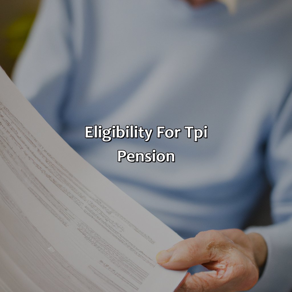 Eligibility for TPI Pension-what is a tpi pension?, 