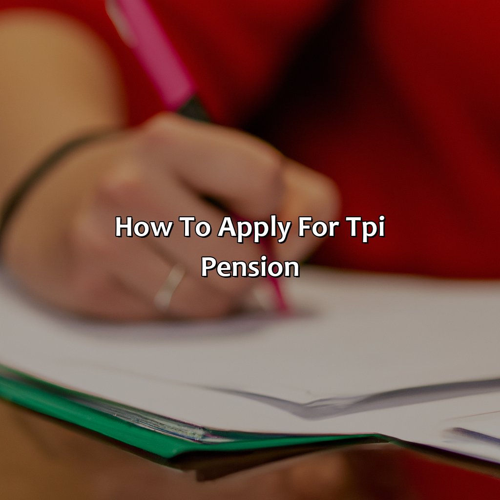 How to Apply for TPI Pension-what is a tpi pension?, 