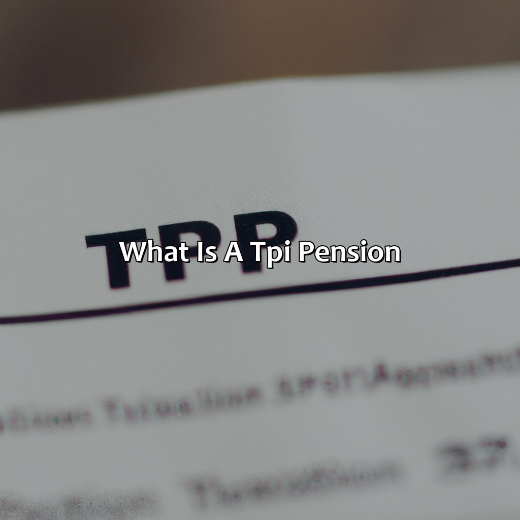 What Is A Tpi Pension?