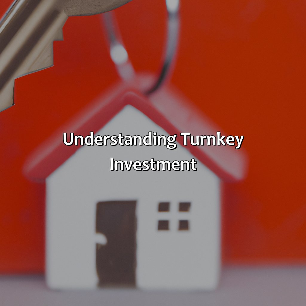 Understanding Turnkey Investment-what is a turnkey investment?, 