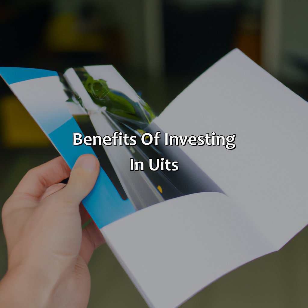 Benefits of investing in UITs-what is a unit investment trust?, 