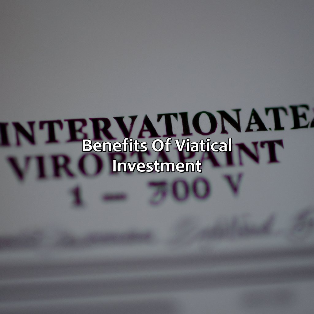 Benefits of Viatical Investment-what is a viatical investment?, 