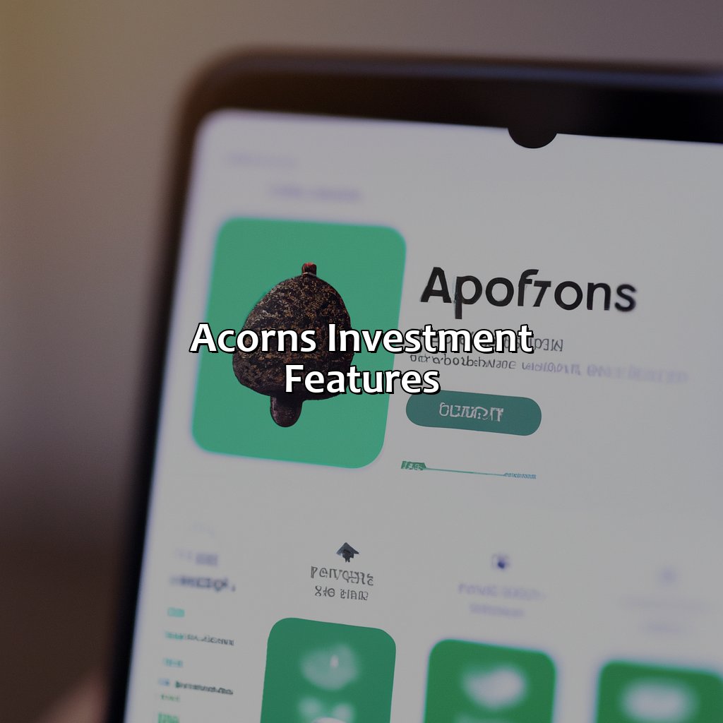 Acorns Investment Features-what is acorns investment?, 