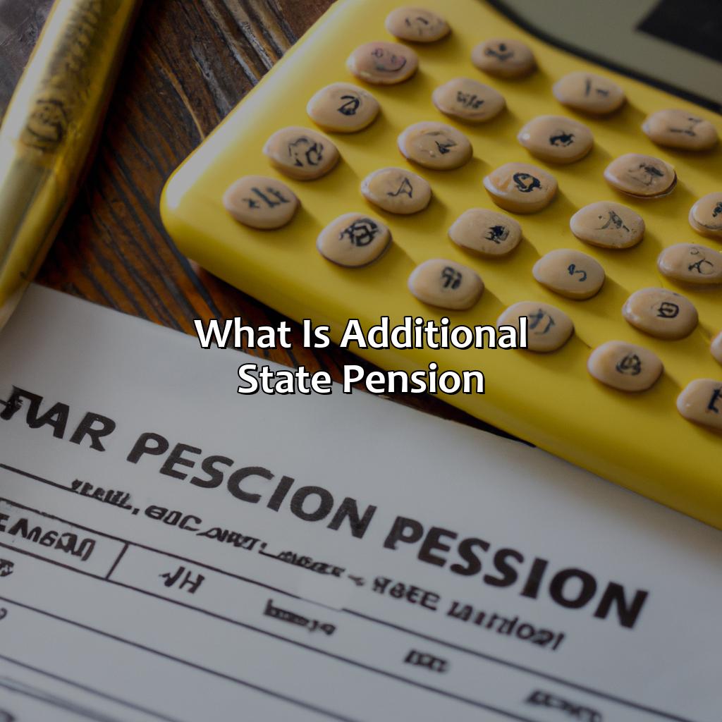 What is Additional State Pension?-what is additional state pension?, 