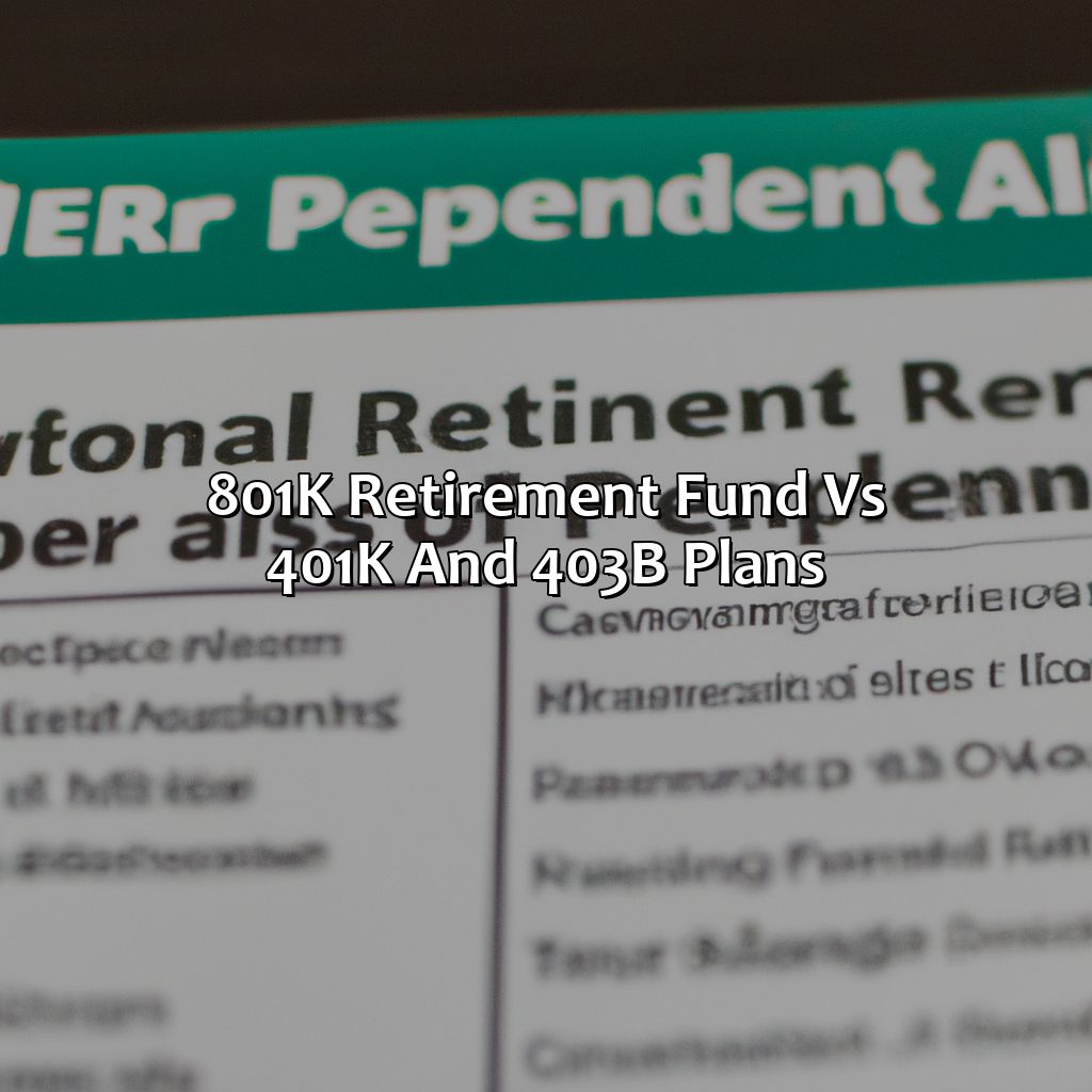 801k Retirement Fund vs. 401k and 403b Plans-what is an 801k retirement fund?, 