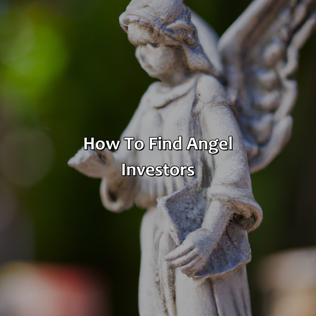 How to Find Angel Investors-what is an angel investment?, 