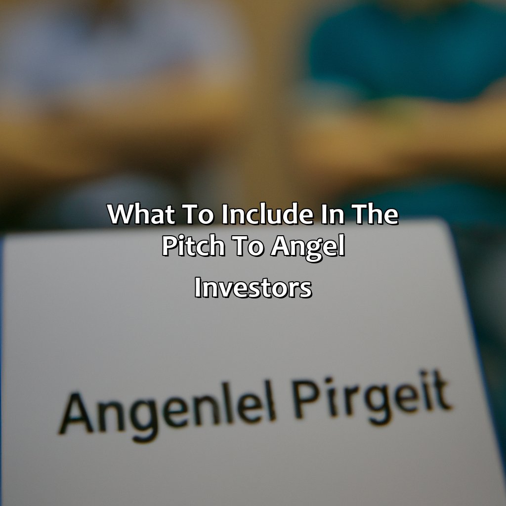 What to Include in the Pitch to Angel Investors-what is an angel investment?, 