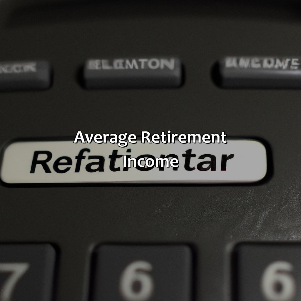 Average Retirement Income-what is an average retirement income?, 