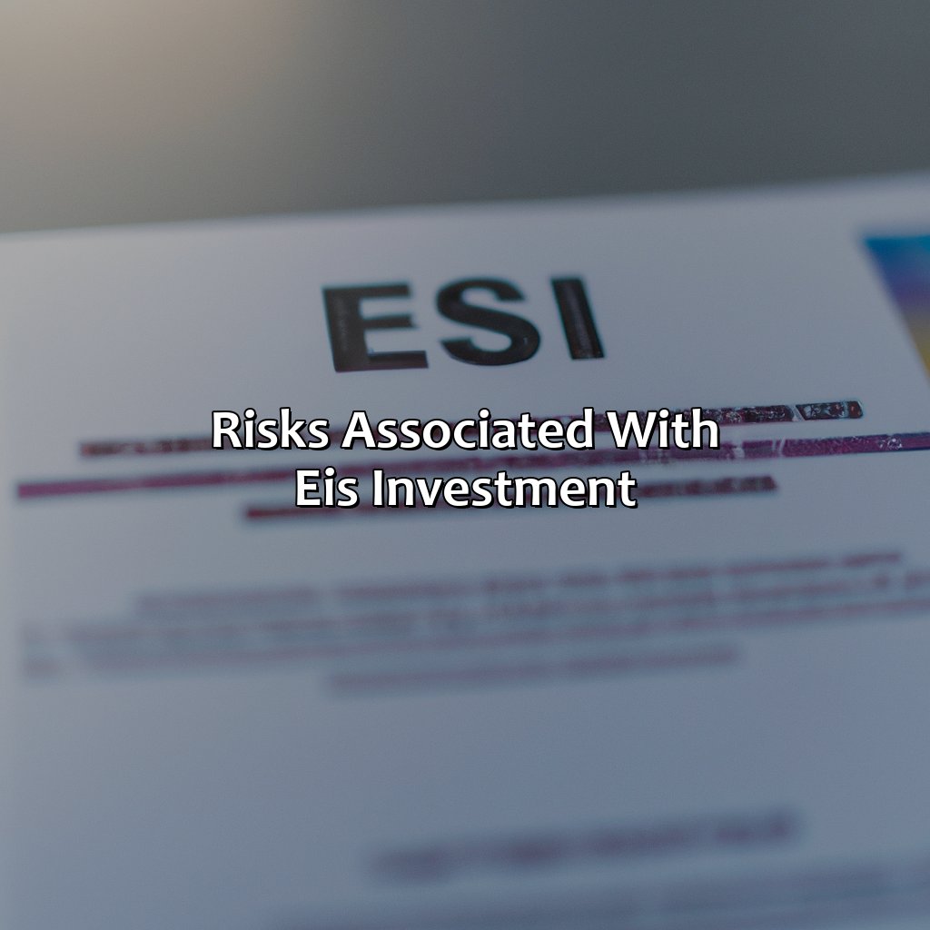 Risks Associated with EIS Investment-what is an eis investment?, 