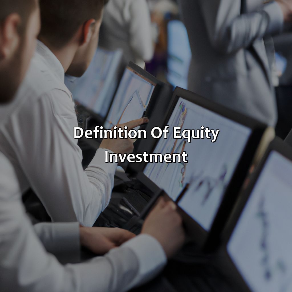 Definition of Equity Investment-what is an equity investment?, 