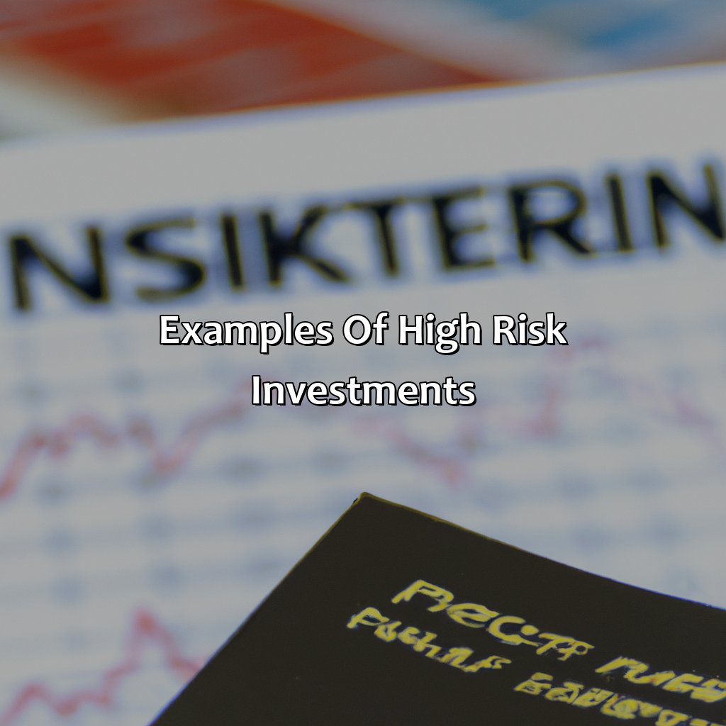 Examples of high risk investments-what is an example of a high risk investment?, 