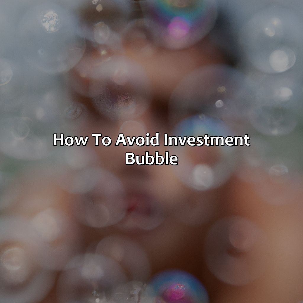 How to avoid investment bubble-what is an investment bubble?, 