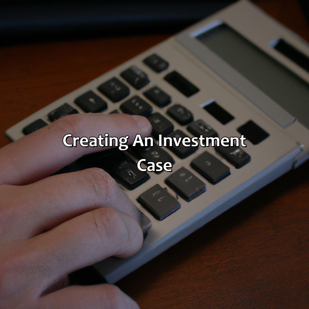 Creating an Investment Case-what is an investment case?, 