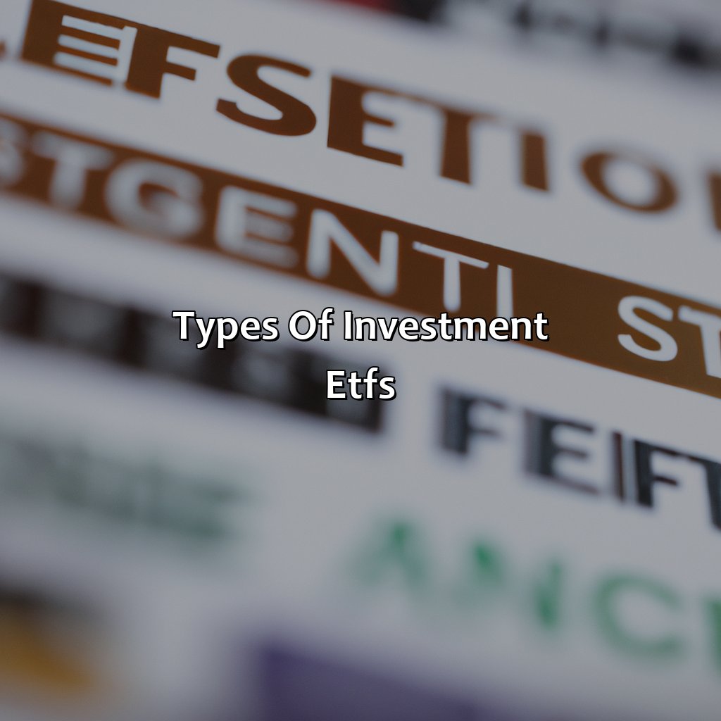 Types of Investment ETFs-what is an investment etf?, 